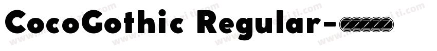 CocoGothic Regular字体转换